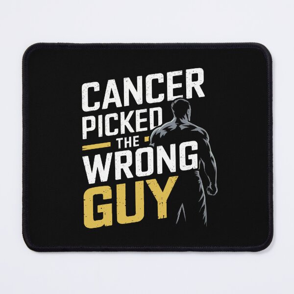 Item preview, Cancer Picked A Wrong Guy designed and sold by GRABAPSHOP.