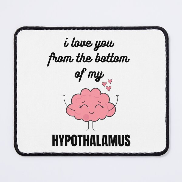 Item preview, Cute i love you from the bottom of my HYPOTHALAMUS Text Minimalist with cute picture of brain designed and sold by SEVENPRINTS.