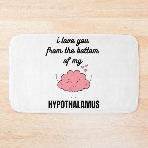 Item preview, Cute i love you from the bottom of my HYPOTHALAMUS Text Minimalist with cute picture of brain  designed and sold by SEVENPRINTS.