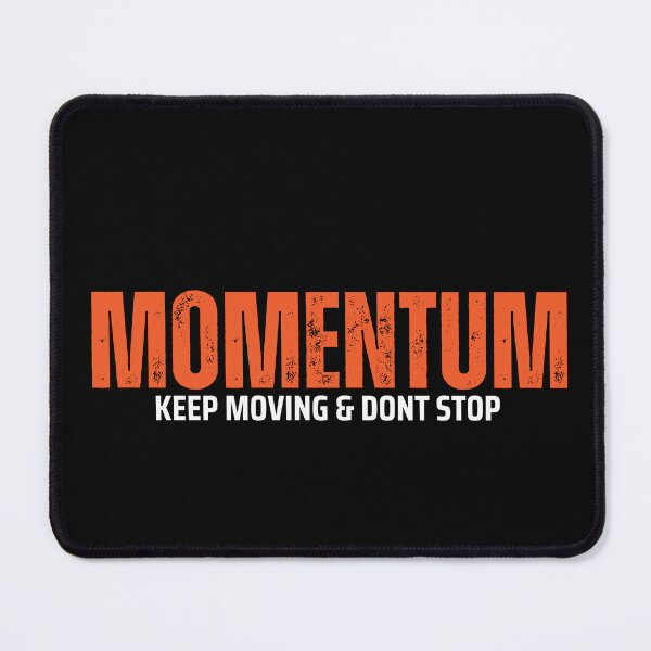 Item preview, Unstoppable Momentum designed and sold by NaphDesigns.