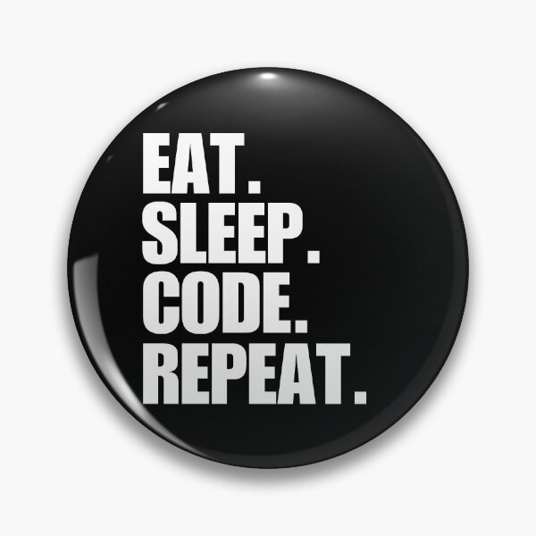 Item preview, Eat. Sleep. Code. Repeat. designed and sold by FreshArtFusion.