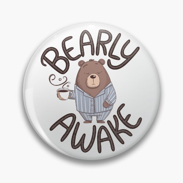 Item preview, Bearly Awake designed and sold by PaleWhaleStudio.