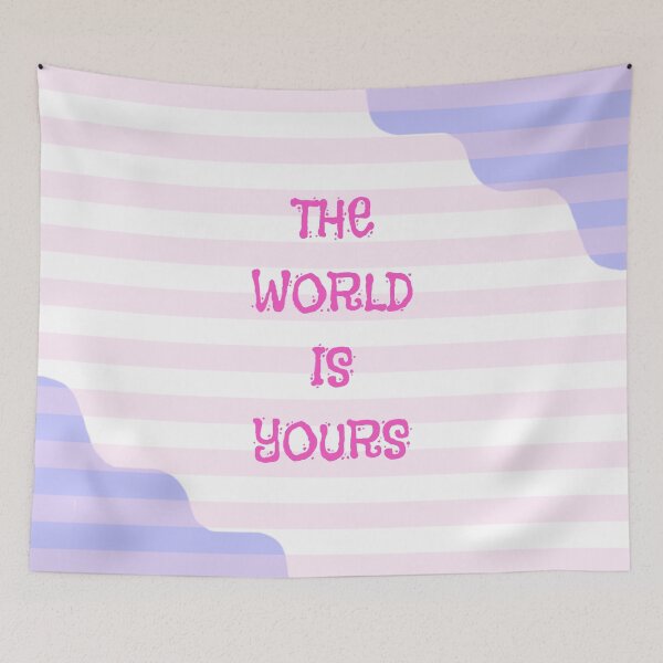 Item preview, THE WORLD IS YOURS designed and sold by zzzozzo.