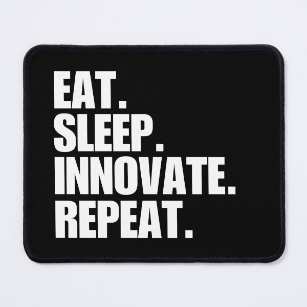 Item preview, Eat. Sleep. Innovate. Repeat. designed and sold by FreshArtFusion.