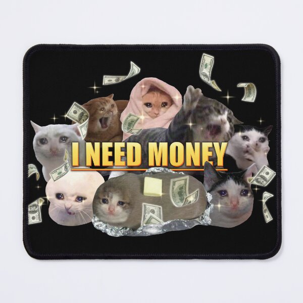Item preview, I need money: with cats. designed and sold by Ryamu shop.