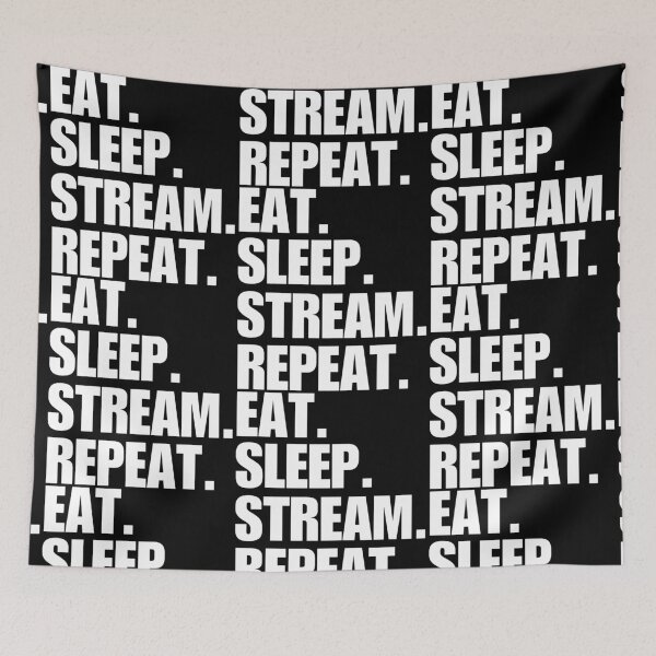 Item preview, Eat. Sleep. Stream. Repeat. designed and sold by FreshArtFusion.