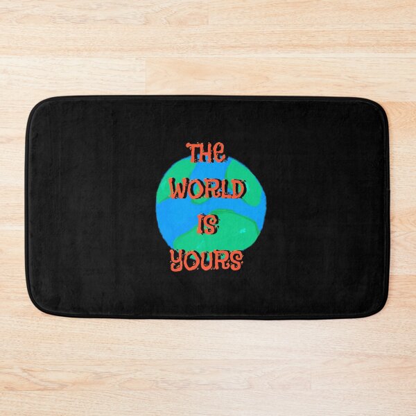 Item preview, THE WORLD IS YOURS designed and sold by zzzozzo.
