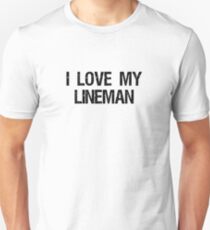 I Love My Lineman Wife of Lineman Design Unisex T-Shirt