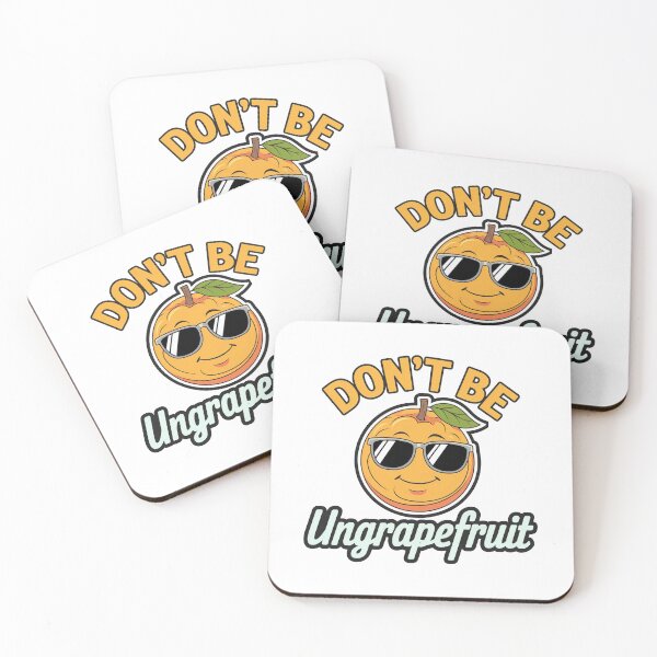 Item preview, Don't Be UnGrapefruit designed and sold by Gentle40Winks.