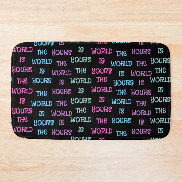 Item preview, THE WORLD IS YOURS designed and sold by zzzozzo.