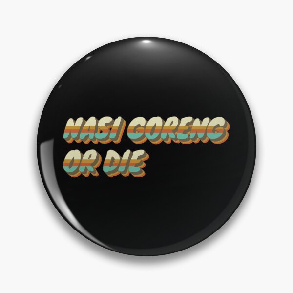Item preview, Nasi goreng or die - funny retro designed and sold by Chonkz.