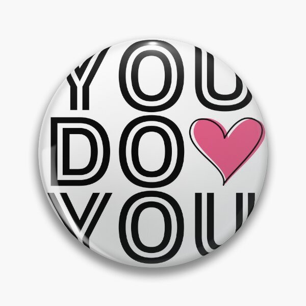 Item preview, You Do You # 1 designed and sold by 8oraxx.