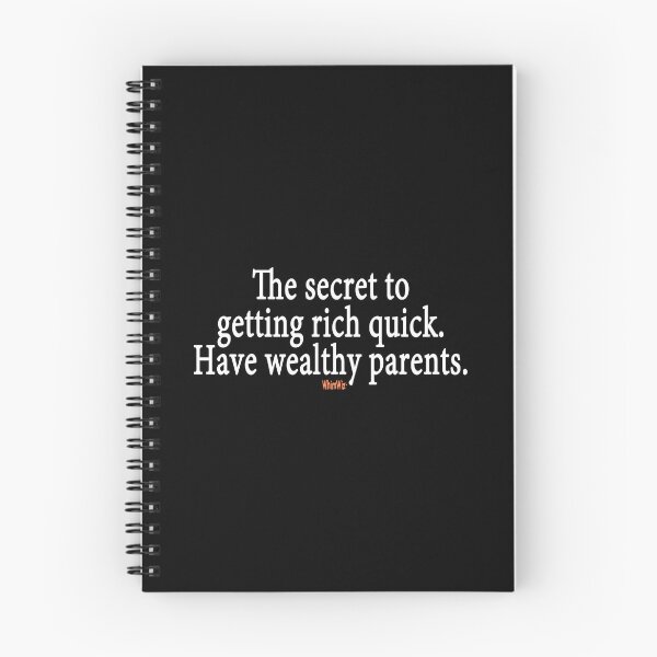 Item preview, The secret to getting rich designed and sold by WhimWiz.