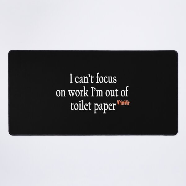 Item preview, Im out of toilet paper designed and sold by WhimWiz.