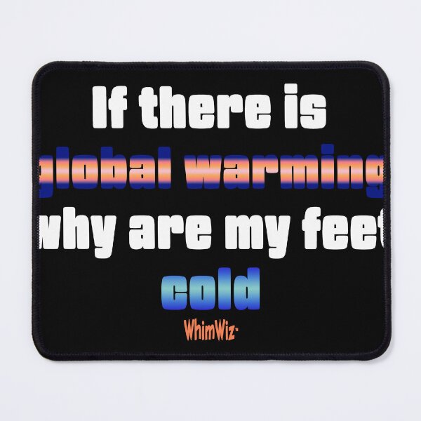 Item preview, Global warming designed and sold by WhimWiz.