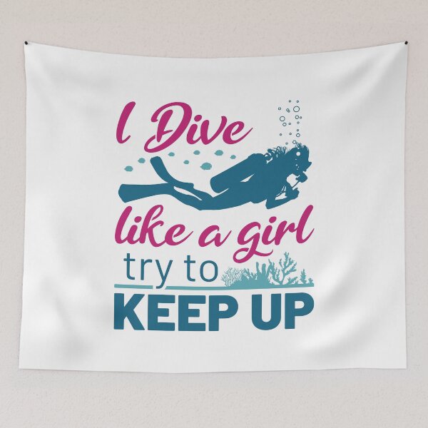 Item preview, I Dive Like a Girl Try to Keep Up Scuba Diving Women  designed and sold by jaygo.