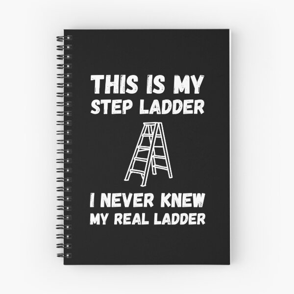Item preview, This is my step ladder i never knew my real ladder, funny t-shirt designed and sold by Textees25.