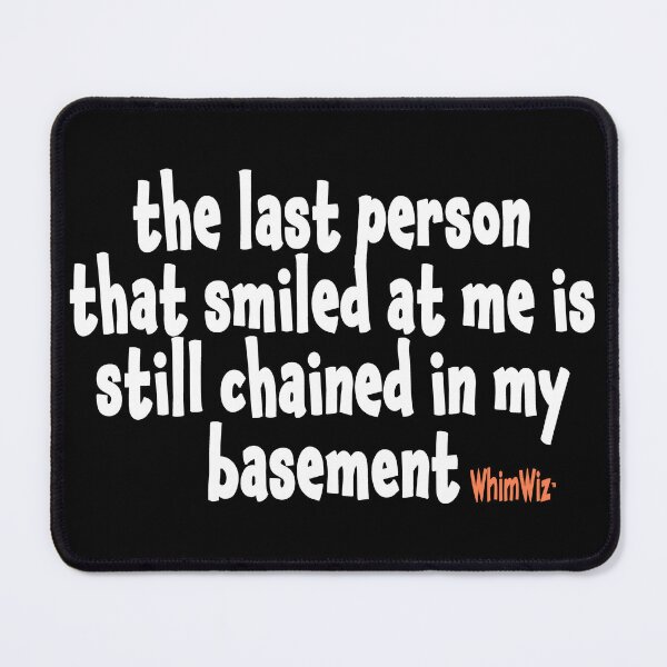 Item preview, The last person that smiled at me designed and sold by WhimWiz.