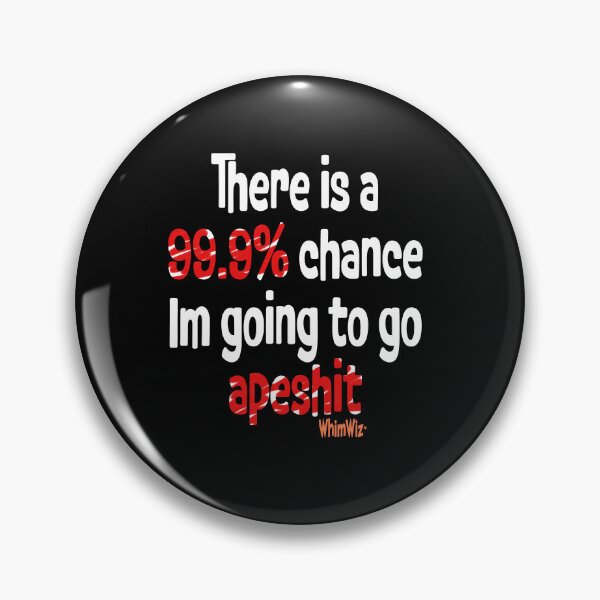 Item preview, 99.9% Chance designed and sold by WhimWiz.