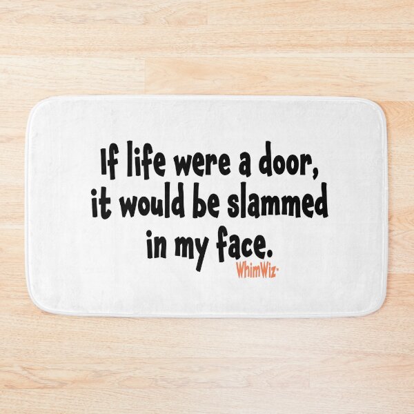 Item preview, If life were a door designed and sold by WhimWiz.