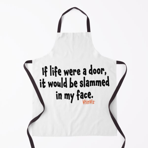 Item preview, If life were a door designed and sold by WhimWiz.