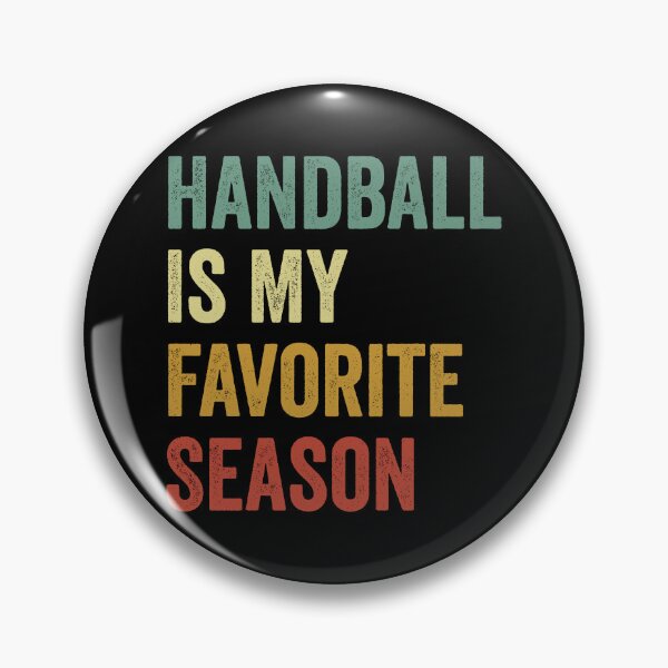 Item preview, Handball Is My Favorite Season Handball Lover designed and sold by RareBunny.