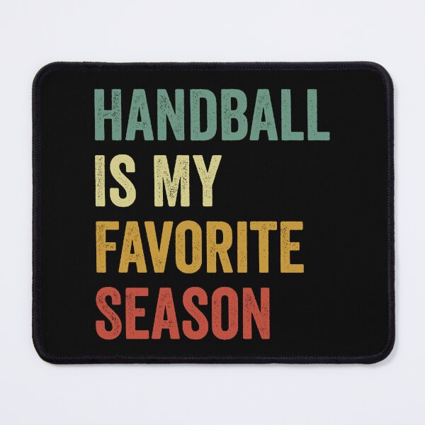 Item preview, Handball Is My Favorite Season Handball Lover designed and sold by RareBunny.