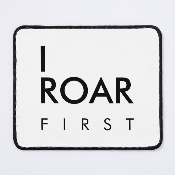 Item preview, I ROAR FIRST – Lead with Confidence, Unique designed and sold by villacreativa.