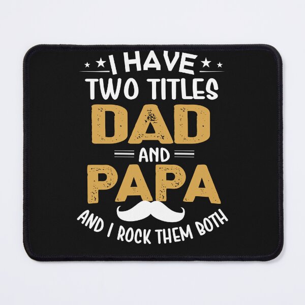 Item preview, I have two title DAD  and PAPA and I rock them both designed and sold by StreetArtPro.