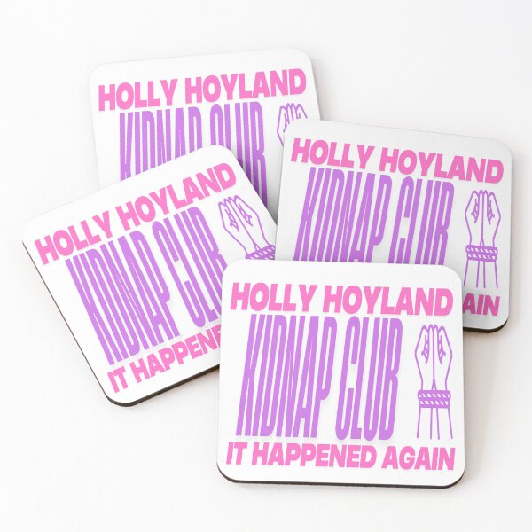 Item preview, Holly Hoyland Kidnap Club designed and sold by The Neighbourhood Rewatch.