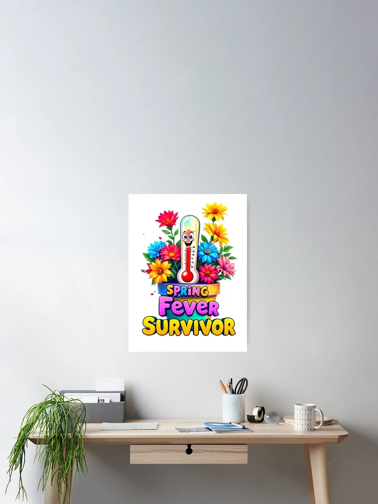 Thumbnail 2 of 3, Poster, Spring Fever Survivor – Funny Colorful Springtime Design designed and sold by LaLi-Designs.
