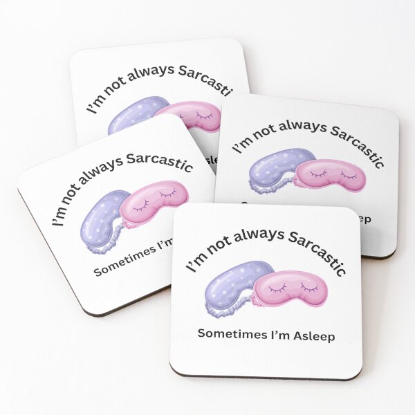 Item preview, I'm Not Always Sarcastic, Sometimes I'm Asleep designed and sold by ViKingugc.