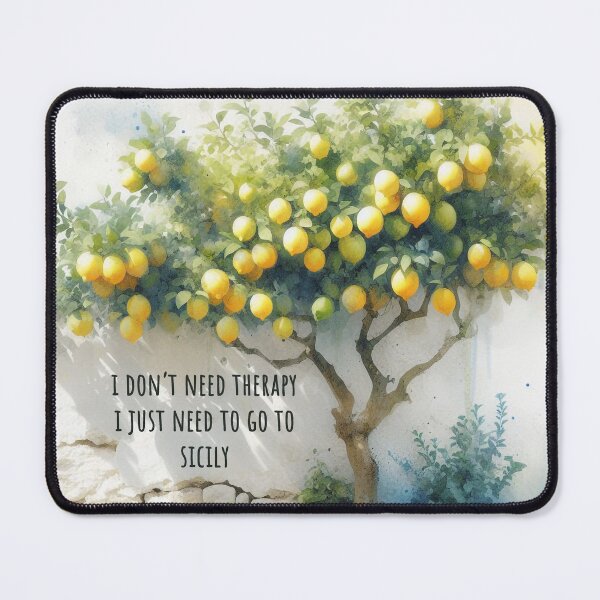 Item preview, I dont need therapy i just need to go to Sicily - watercolor lemon tree  designed and sold by EmeraldeaArt.