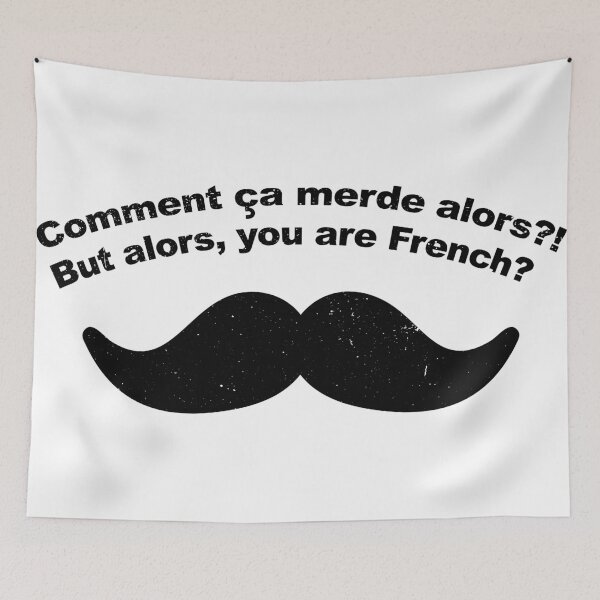 Item preview, COMMENT CA MERDE ALORS, BUT YOU ARE FRENCH | LA GRANDE VADROUILLE designed and sold by axelle1410.
