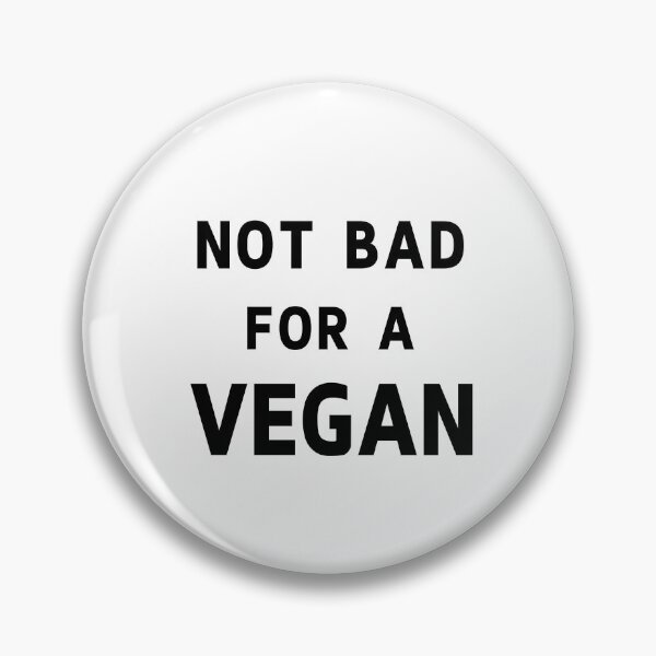 Item preview, Not Bad for a Vegan – Strength & Endurance designed and sold by VirginieSan.