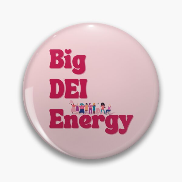 Item preview, Big DEI Energy designed and sold by InGFocus.