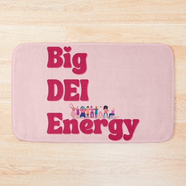 Item preview, Big DEI Energy designed and sold by InGFocus.