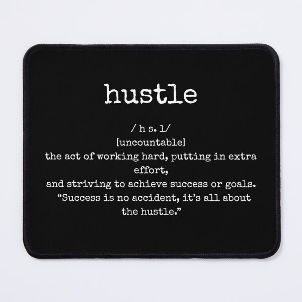 Item preview, "hustle" designed and sold by DutchMonkeys.