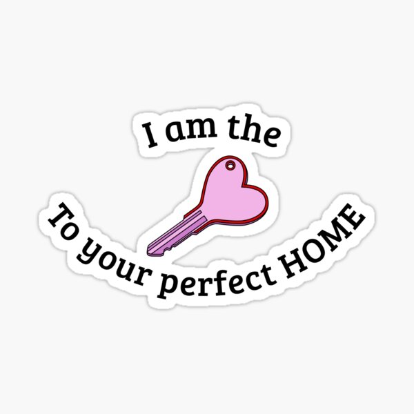 Item preview, I am the Key to your perfect HOME designed and sold by myconfiU.
