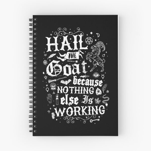 Item preview, Hail The Goat Nothing Else Works - Gothic Occult Office Humor designed and sold by Nemons.