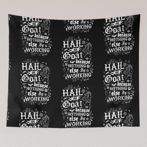 Item preview, Hail The Goat Nothing Else Works - Gothic Occult Office Humor designed and sold by Nemons.