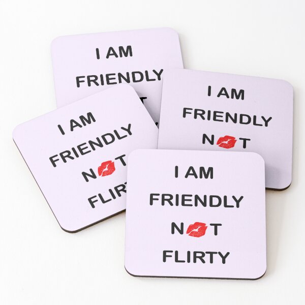 Item preview, I Am Friendly not Flirty designed and sold by Shapes-Mania.