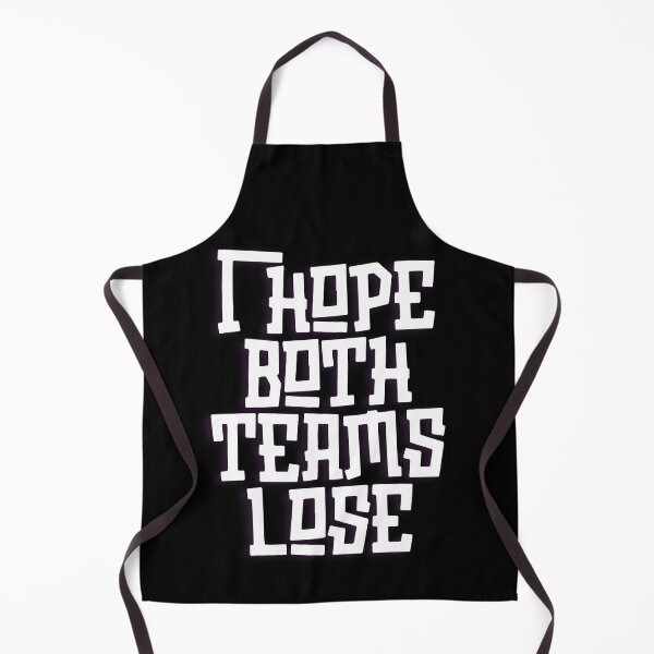 Item preview, I Hope Both Teams Lose Funny Sports Rivalry designed and sold by ArtFromBeyond.