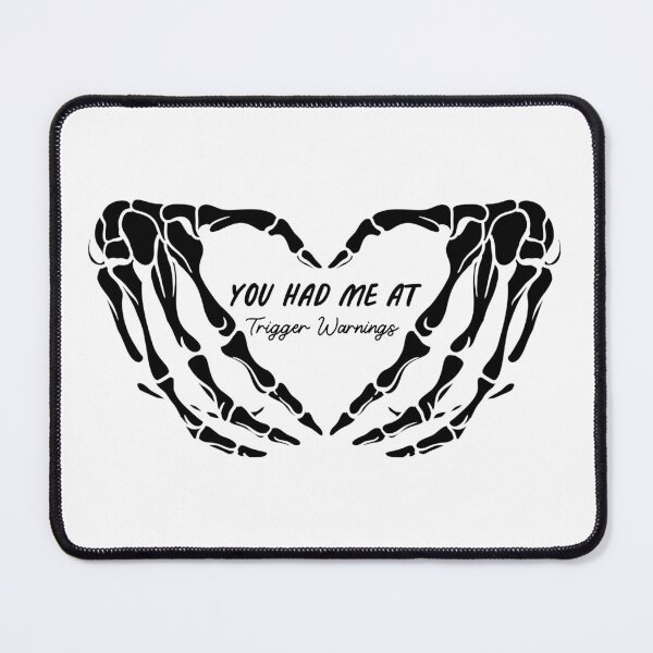 Item preview, You had me at Trigger Warnings designed and sold by HallyuHeaven.
