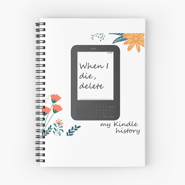Item preview, When I Die, Delete My Kindle History designed and sold by BookBiffle.