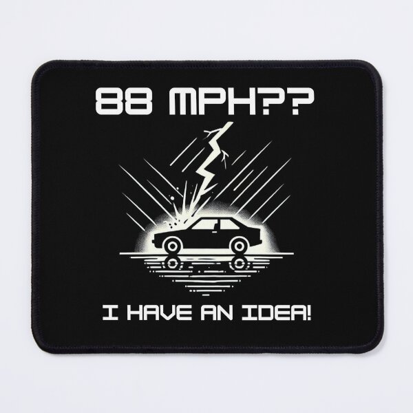 Item preview, 88MPH?? I Have An Idea designed and sold by AzaTees.