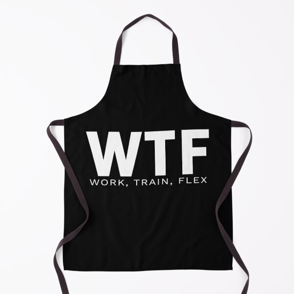 Item preview, WTF Work, train, flex designed and sold by Black-Hope.