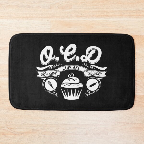 Item preview, Baking O.C.D Obsessive Cup cake disorder designed and sold by StreetArtPro.