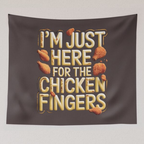 Item preview, I'm Just Here For The Chicken Fingers designed and sold by marosz12.