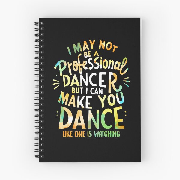 Item preview, I May Not Be A Professional Dancer But I Can Make You Dance designed and sold by Dressed For  Duty.